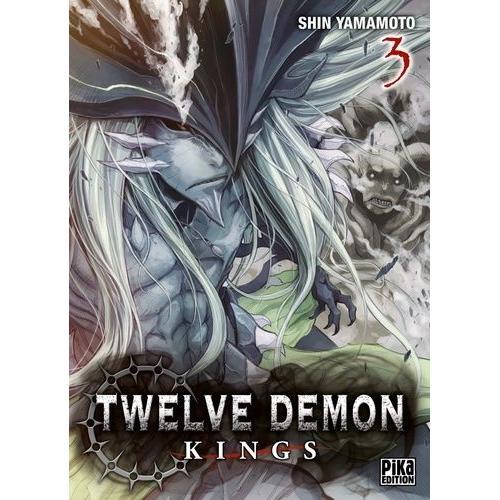 Twelve Demon Kings - Tome 3