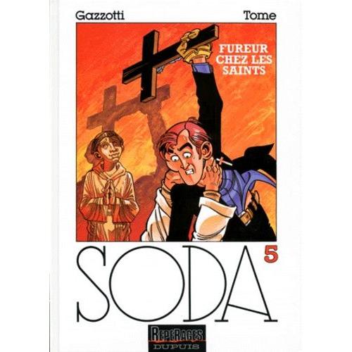 Soda Tome 5 - Fureurs Chez Les Saints