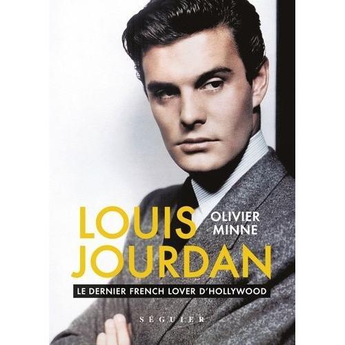 Louis Jourdan - Le Dernier French Lover D'hollywood