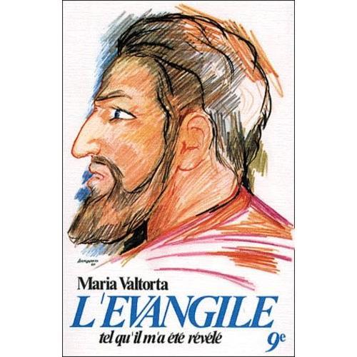 L'evangile Tel Qu'il M'a Ete Revele - Volume 9, La Passion