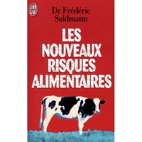 Les Nouveaux Risques Alimentaires