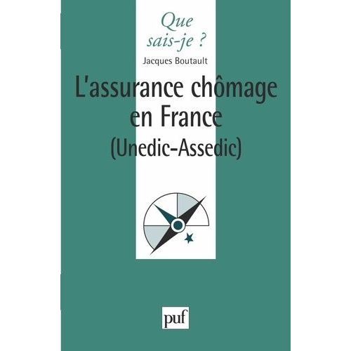 L'assurance Chômage En France (Unedic-Assedic)