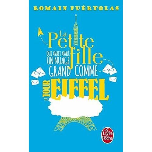 La Petite Fille Qui Avait Avalé Un Nuage Grand Comme La Tour Eiffel