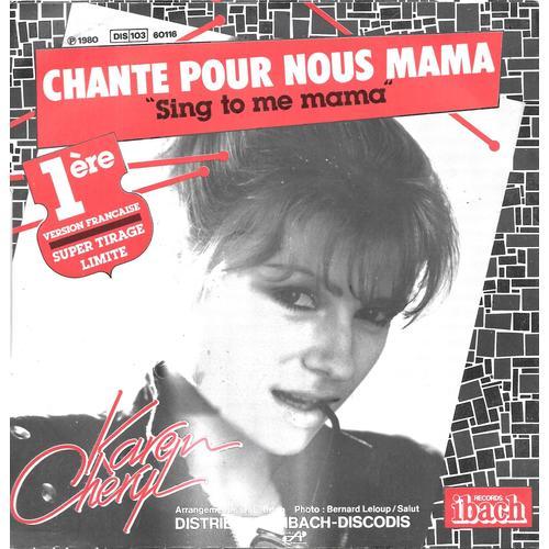 Karen Cheryl : Chante Pour Nous Mama / La Marche Des Machos [Vinyle 45 Tours 7"] 1980