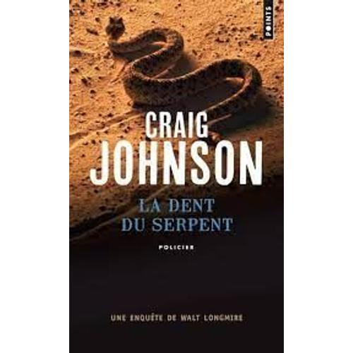 La Dent Du Serpent - Craig Johnson (Points, 2019)