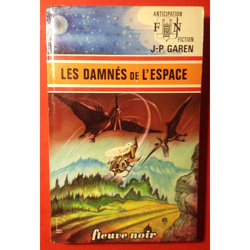 Les Damnés De L'espace - J-P. Garen