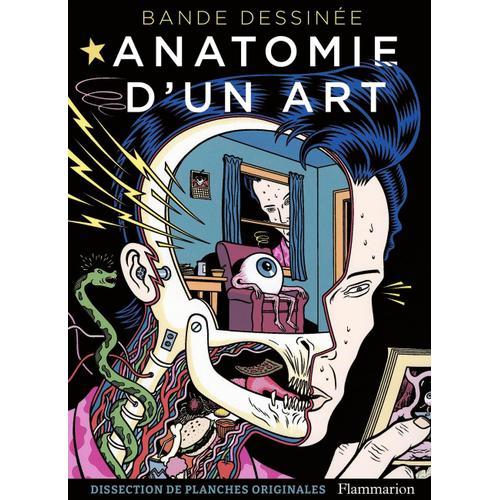 Bande Dessinée : Anatomie D'un Art - Dissection De Planches Originales