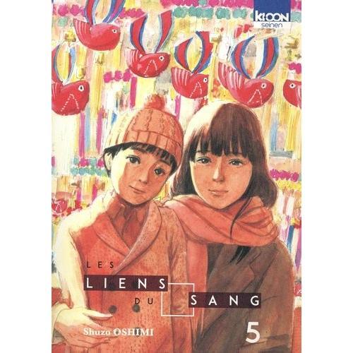 Liens Du Sang (Les) - Tome 5