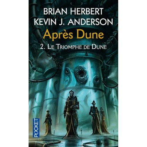 Après Dune Tome 2 - Le Triomphe De Dune