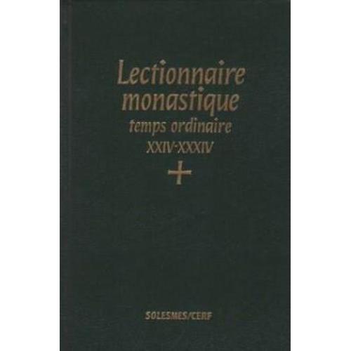 Lectionnaire Monastique De L'office Divin - Tome 6, Le Temps Ordinaire