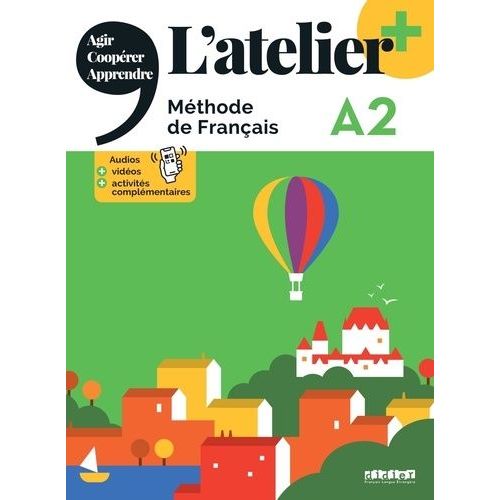 L'atelier+ A2 - Livre Eleve