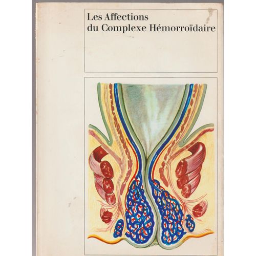 Les Affections Du Complexe Hémorroïdaire Par Le Dr Robert May