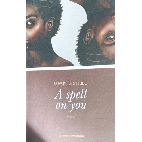 A Spell On You, Isabelle Stibbe
