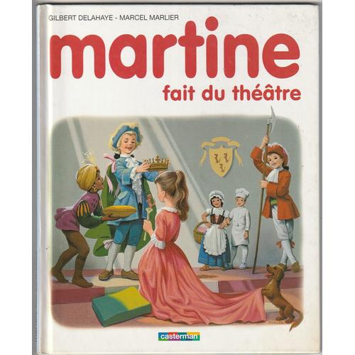 Martine Fait Du Théâtre