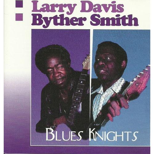 Larry Davis / Byther Smith - Blues Knights