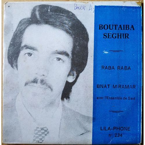 Boutaiba Sghir- Raba Raba / Bnat Miramar (Vinyle 45 Tours)