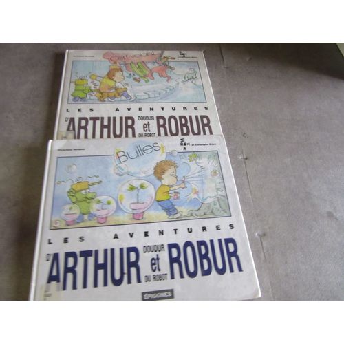 2 Vol Les Aventures Arthur Et Robur Doudur Et Du Robot -- Bulles : Cerf Volant (( Epigones (( Exemplaire Bibliotheque