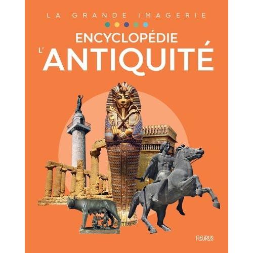 Encyclopédie L'antiquité