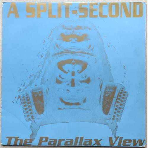 A Split Second / The Parallax View