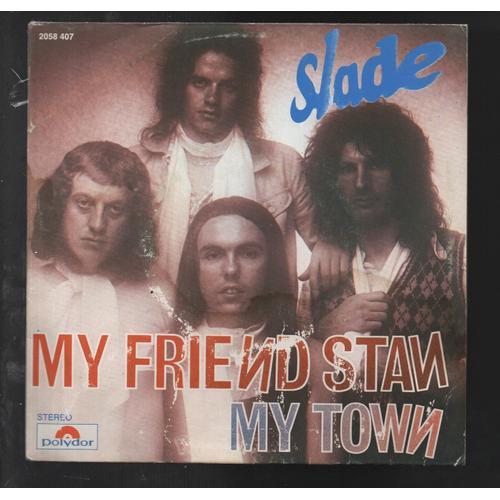 My Friend Stan- My Town