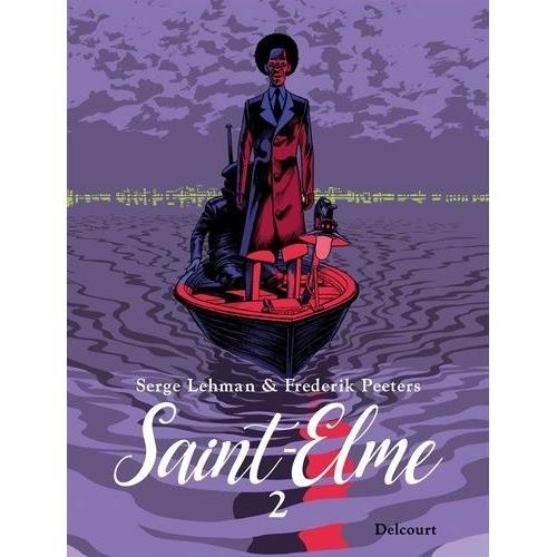 Saint-Elme Tome 2 - L'avenir De La Famille