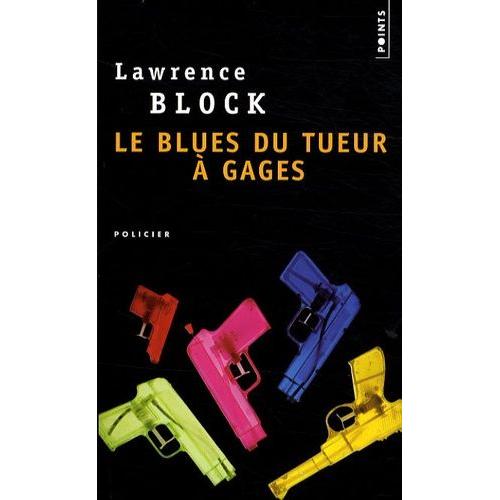 Le Blues Du Tueur À Gages