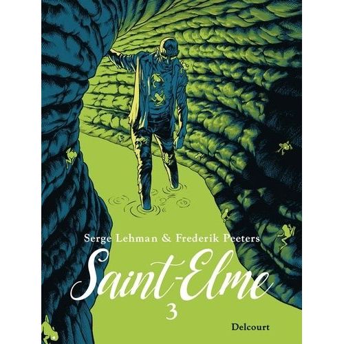 Saint-Elme Tome 3 - Le Porteur De Mauvaises Nouvelles