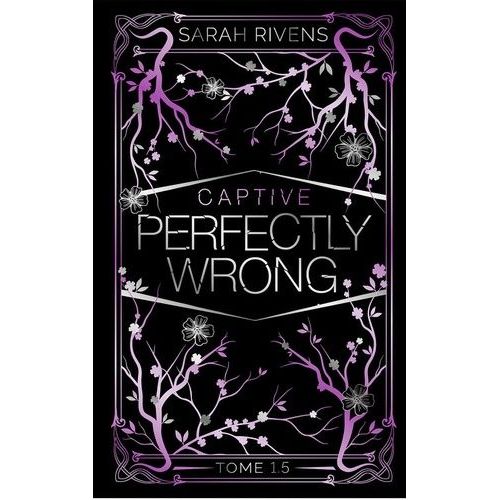 Captive - Tome 1.5 - Perfectly Wrong