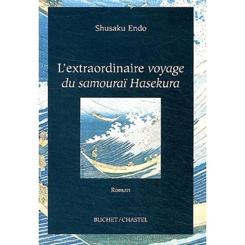L'extraordinaire Voyage Du Samouraï Hasekura (The Samourai)