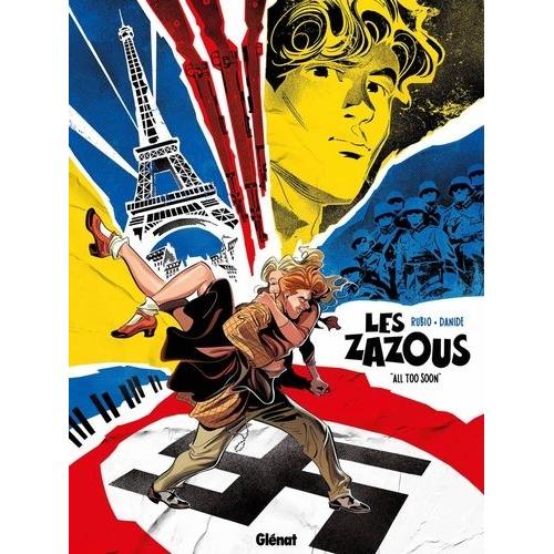 Les Zazous Tome 1 - All Too Soon