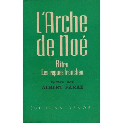 L'arche De Noé. Bitru. Les Repues Franches