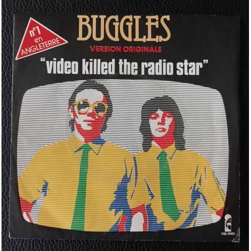 The Buggles - Video Killed The Radio Star (3'20) Version Originale +Kid Dynamo - 1979 Island 6172 870 France Sp/45rpm/7" - Boutique Axonalix