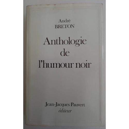 Anthologie De L'humour Noir -André Breton