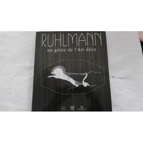 Ruhlmann - Ruhlmann, Un Génie De L'art Déco - Catalogue D'exposition - Relié - Éd Somogy - 2004