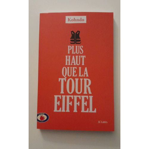 Plus Haut Que La Tour Eiffel - Carnet D'exil