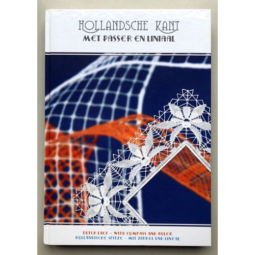 Hollandsche Kant Met Passer En Liniaal Dutch Lace With Compass And Ruler Hollandische Spitze Mit Zirkel Und Lineal