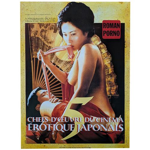5 Chefs D'oeuvre Du Cinéma Érotique Japonais - Véritable Affiche De Cinéma Roulée - Format 40x60 Cm - De Tatsumi Kumashiro, Noboru Tanaka, Seijun Suzuki, Noboru Tanaka - 1994
