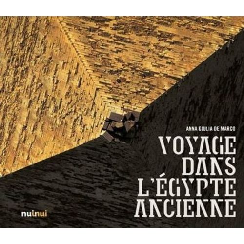 Voyage Dans L'egypte Ancienne