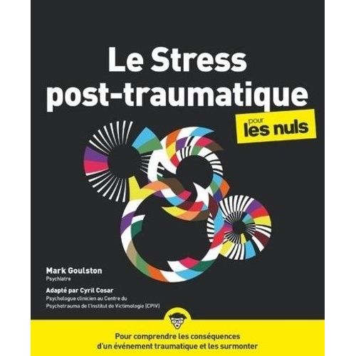 Le Stress Post-Traumatique Pour Les Nuls