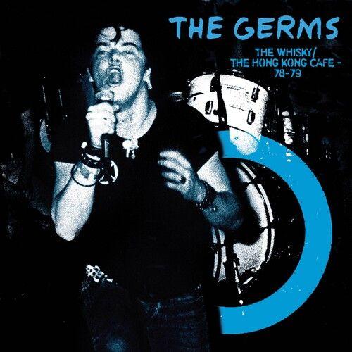 The Germs - Whisky Hong Kong Cafe - Blue [Vinyl Lp] Blue, Colored Vinyl, Ltd Ed