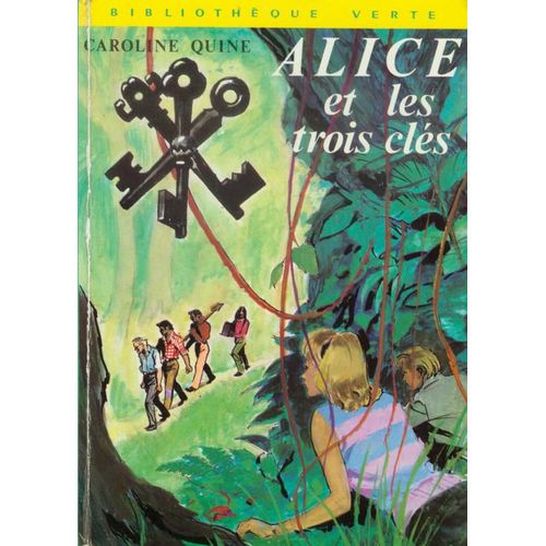 Alice Et Les Trois Cles