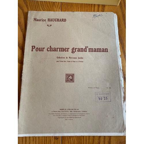 Pour Charmer Grand Maman De Maurice Hauchard