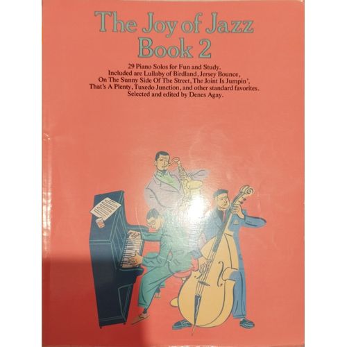 Piano Facile - The Joy Of Jazz Book 2. 29 Piano Solos For Fun And Study.