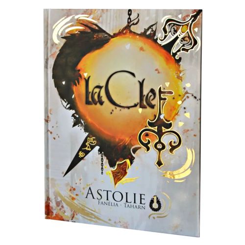 Fanélia  La Clef : Tome 1 - Astolie
