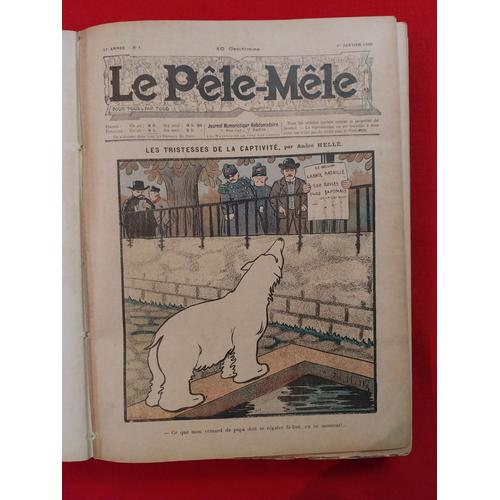 Hebdomadaires "Le Pêle Mêle" Reliées Année Complète 1905