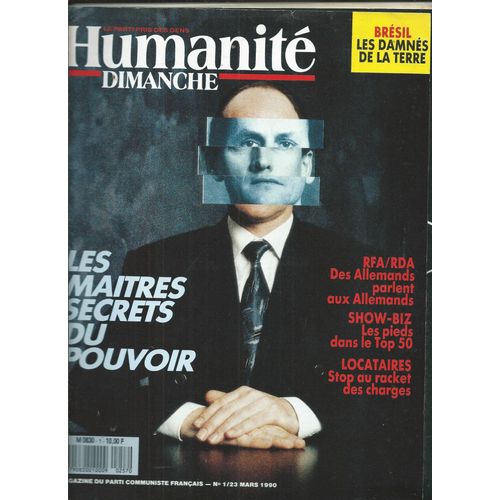 Humanité Dimanche 23/03/1990 Edith Piaf, Eddy Mitchell, Isabelle Aubret, Jean Ferrat, Allain Leprest,Jean-François Cecillon,Gerard Meys,Johnny Clegg,Colette Magny,Jane Birkin,Pierre Dux,Richard Millet