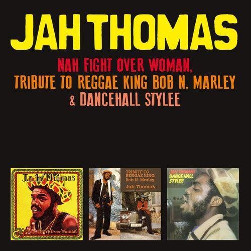 Jah Thomas - Nah Fight Over Woman + Tribute To Reggae King Bob N Marley + Dancehall [Compact Discs]