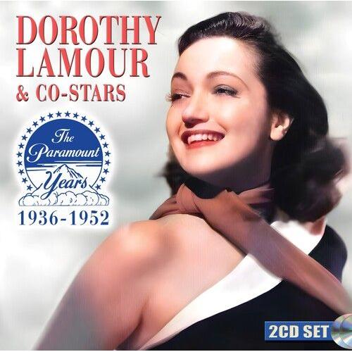 Dorothy Lamour - Dorothy Lamour & Co-Stars:The Paramount Years 1936-1952 [Compact Discs]