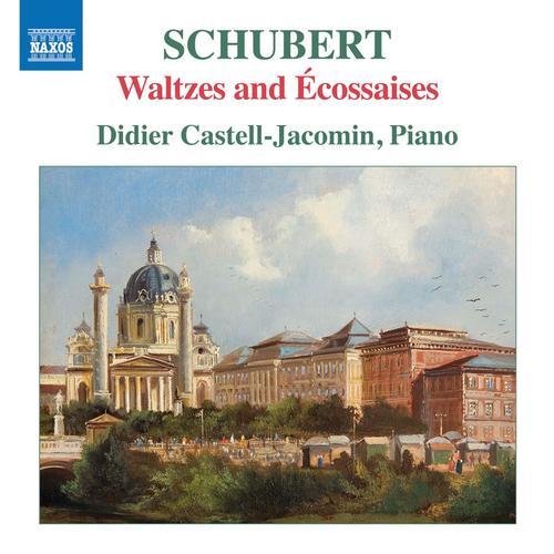 Franz Schubert: Waltzes And Ecossaises