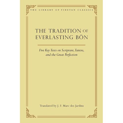 The Tradition Of Everlasting Bon